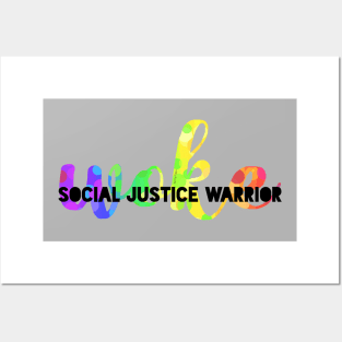 Woke social justice warrior Posters and Art